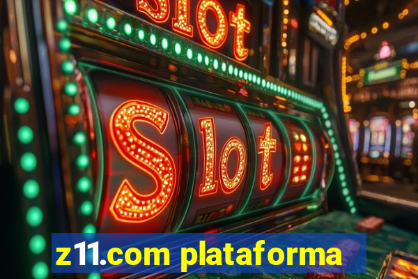 z11.com plataforma